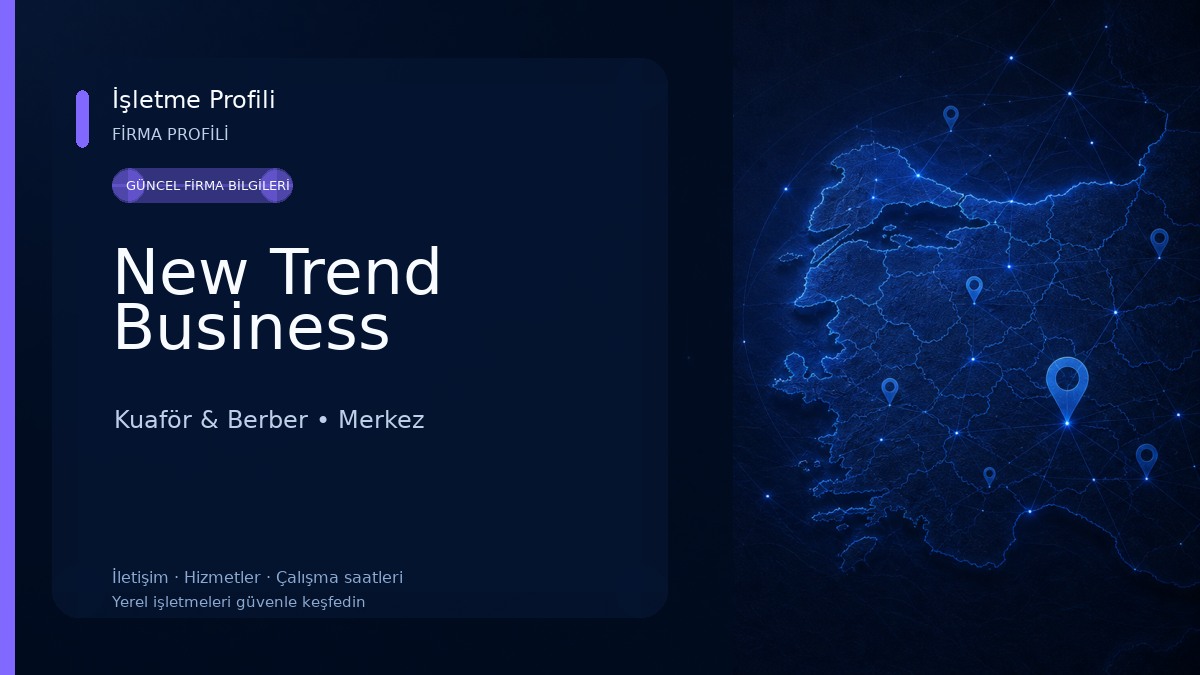 New Trend Business Kuaför & Berber