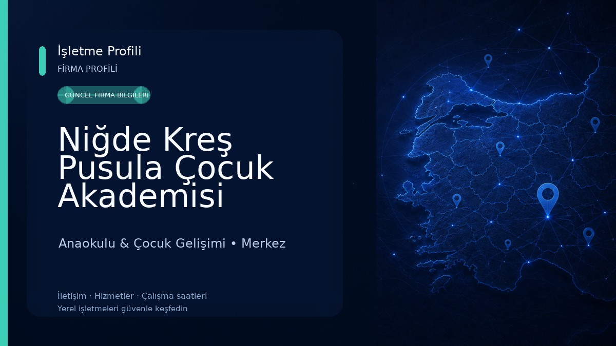 Niğde Kreş Pusula Çocuk Akademisi