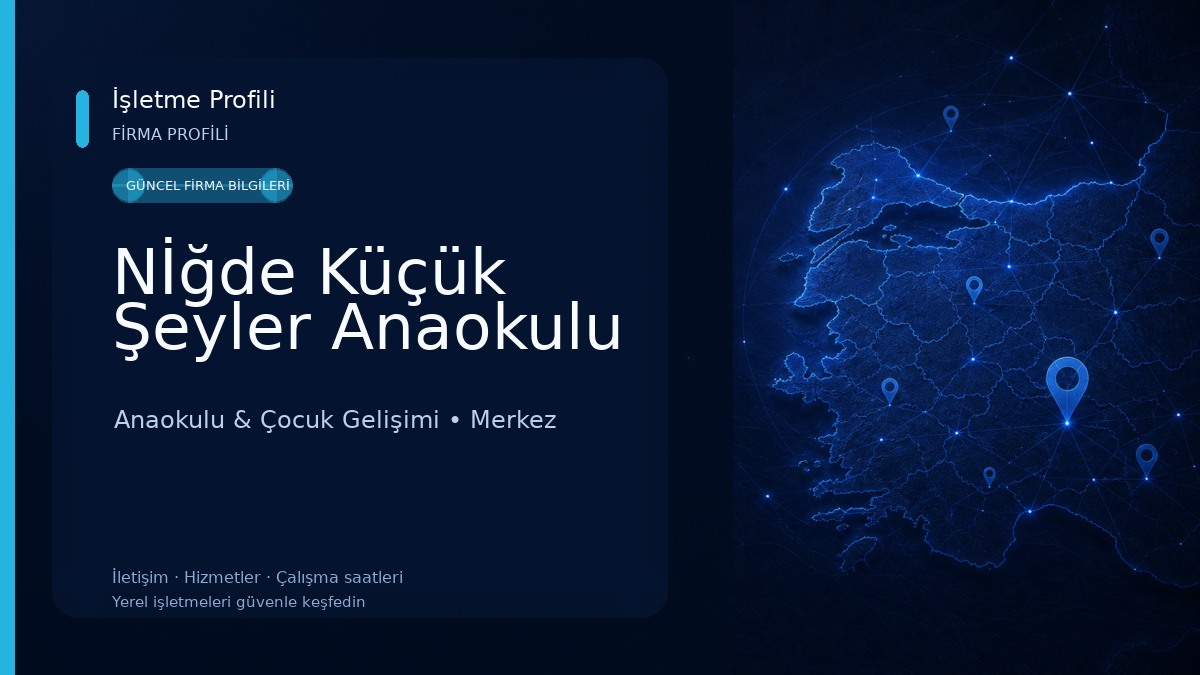 Nİğde Küçük Şeyler Anaokulu