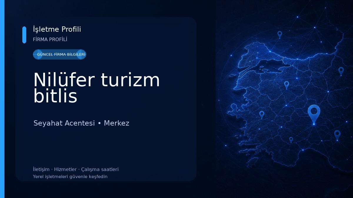 Nilüfer turizm bitlis 