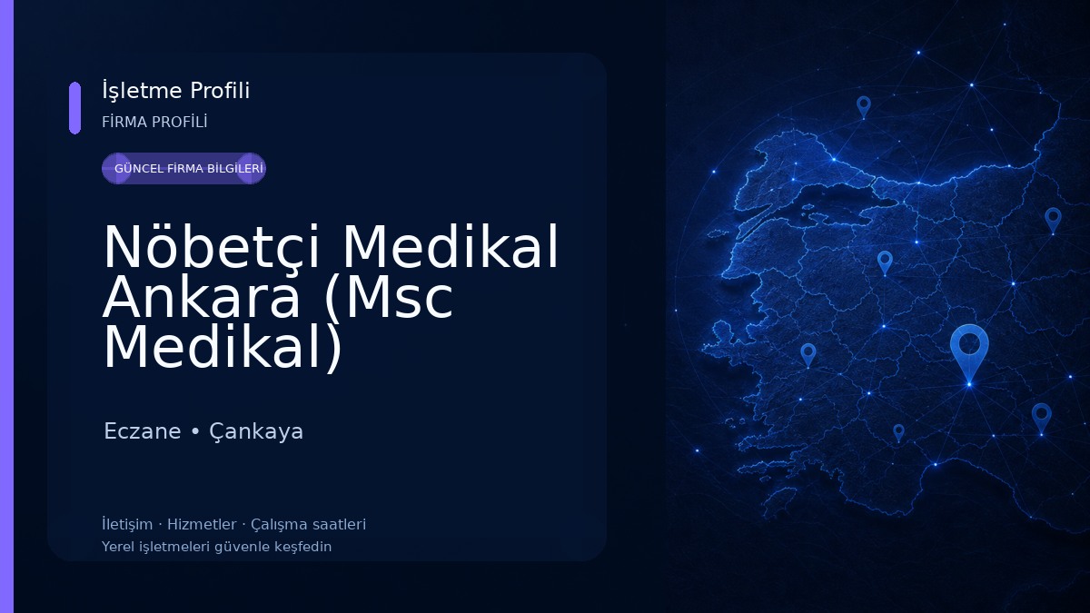 Nöbetçi Medikal Ankara (Msc Medikal) Eczane