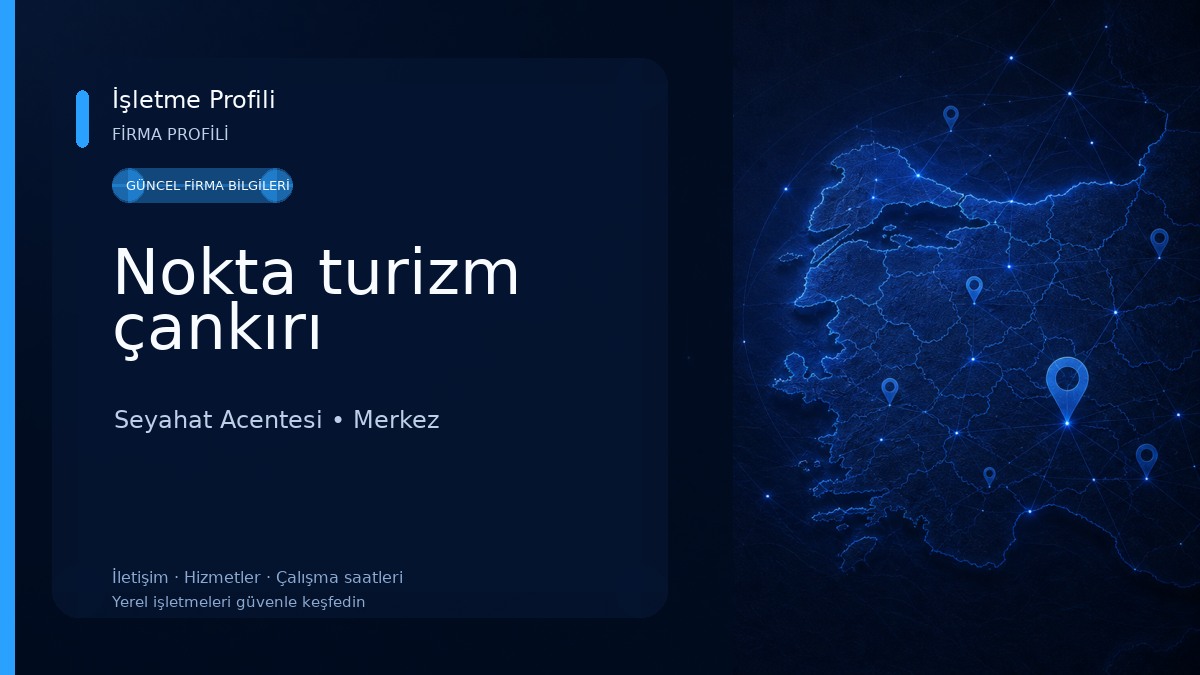 Nokta turizm çankırı