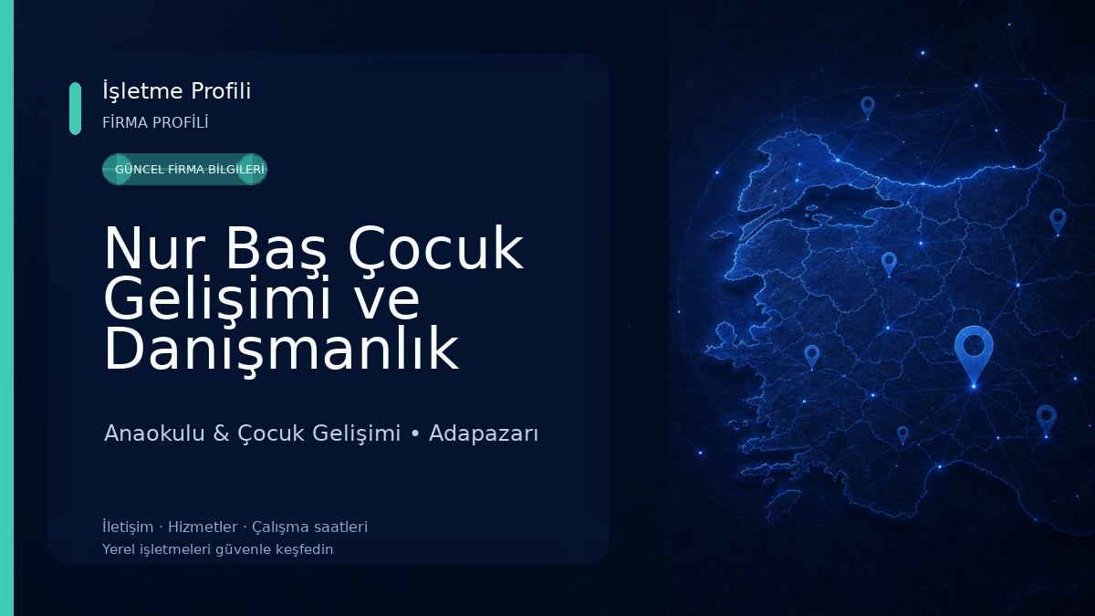 Nur Baş Çocuk Gelişimi ve Danışmanlık Merkezi