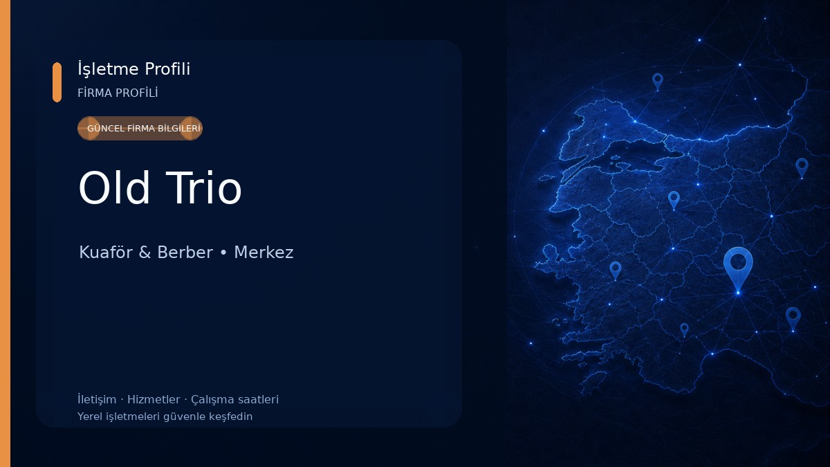 Old Trio Kuaför & Berber