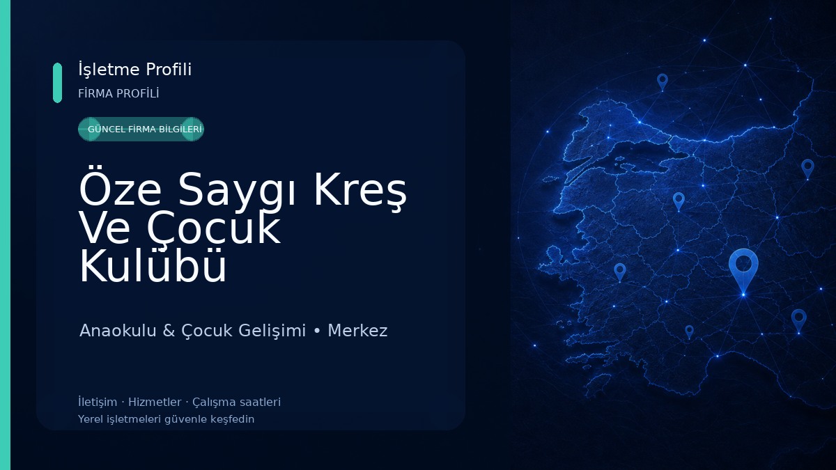 Öze Saygı Kreş Ve Çocuk Kulübü