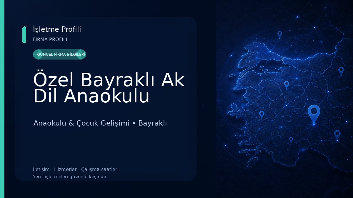 Özel Bayraklı Ak Dil Anaokulu 