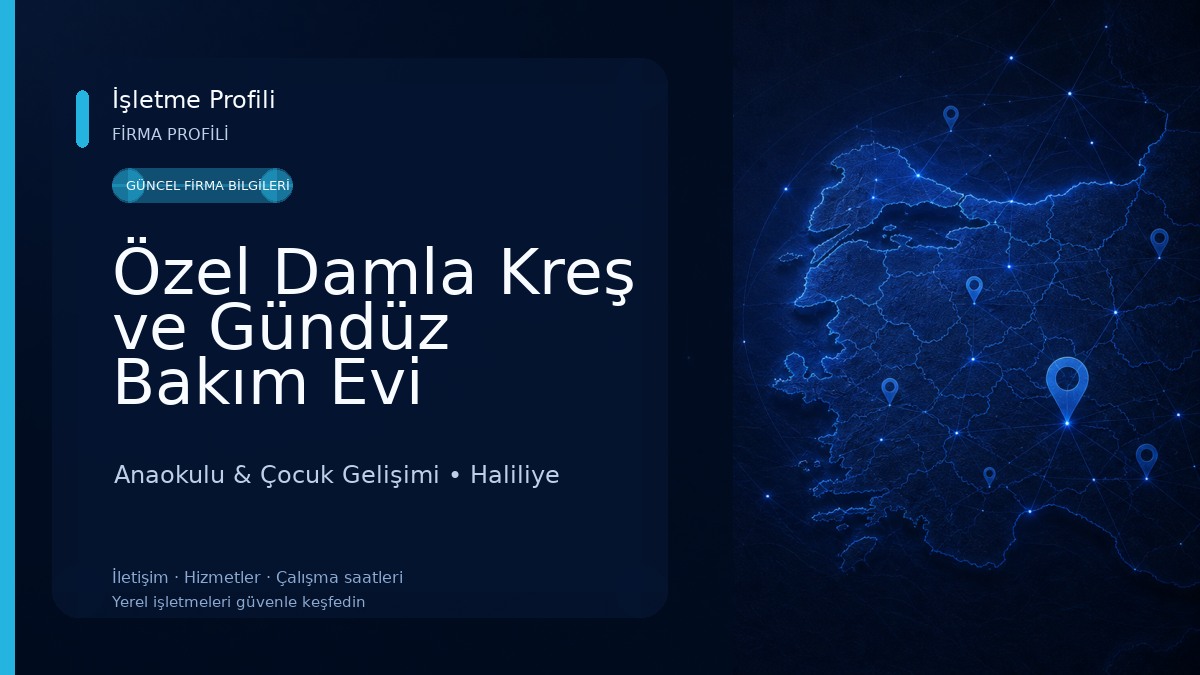 Özel Damla Kreş ve Gündüz Bakım Evi Anaokulu & Çocuk Gelişimi