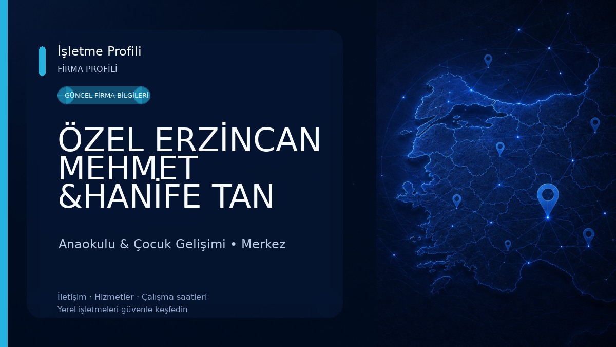ÖZEL ERZİNCAN MEHMET &HANİFE TAN GÜLBAHÇE ANAOKULU Anaokulu & Çocuk Gelişimi