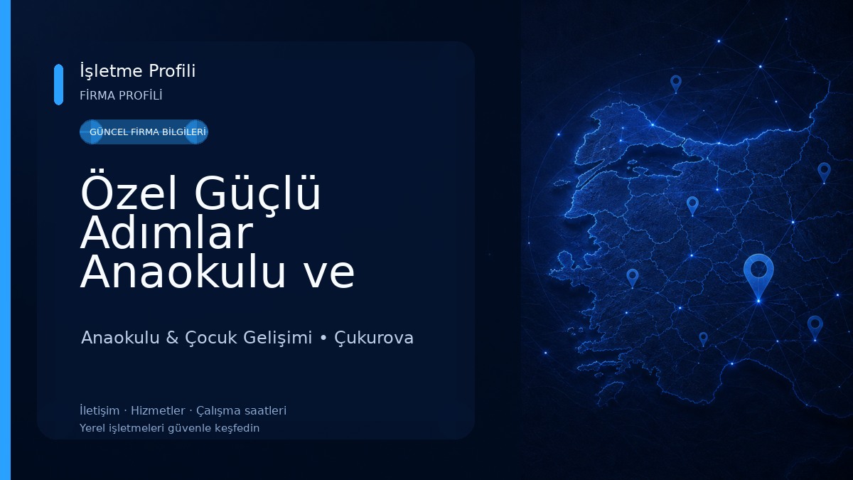 Özel Güçlü Adımlar Anaokulu ve Kreş Anaokulu & Çocuk Gelişimi