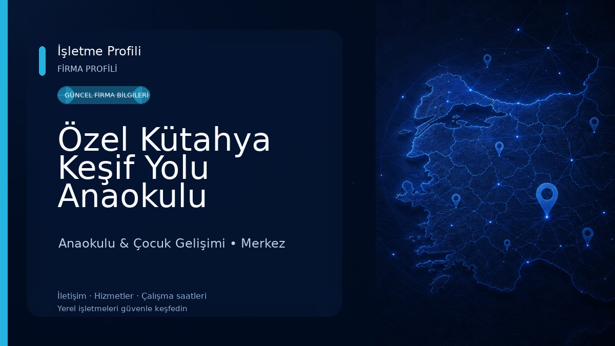 Özel Kütahya Keşif Yolu Anaokulu 