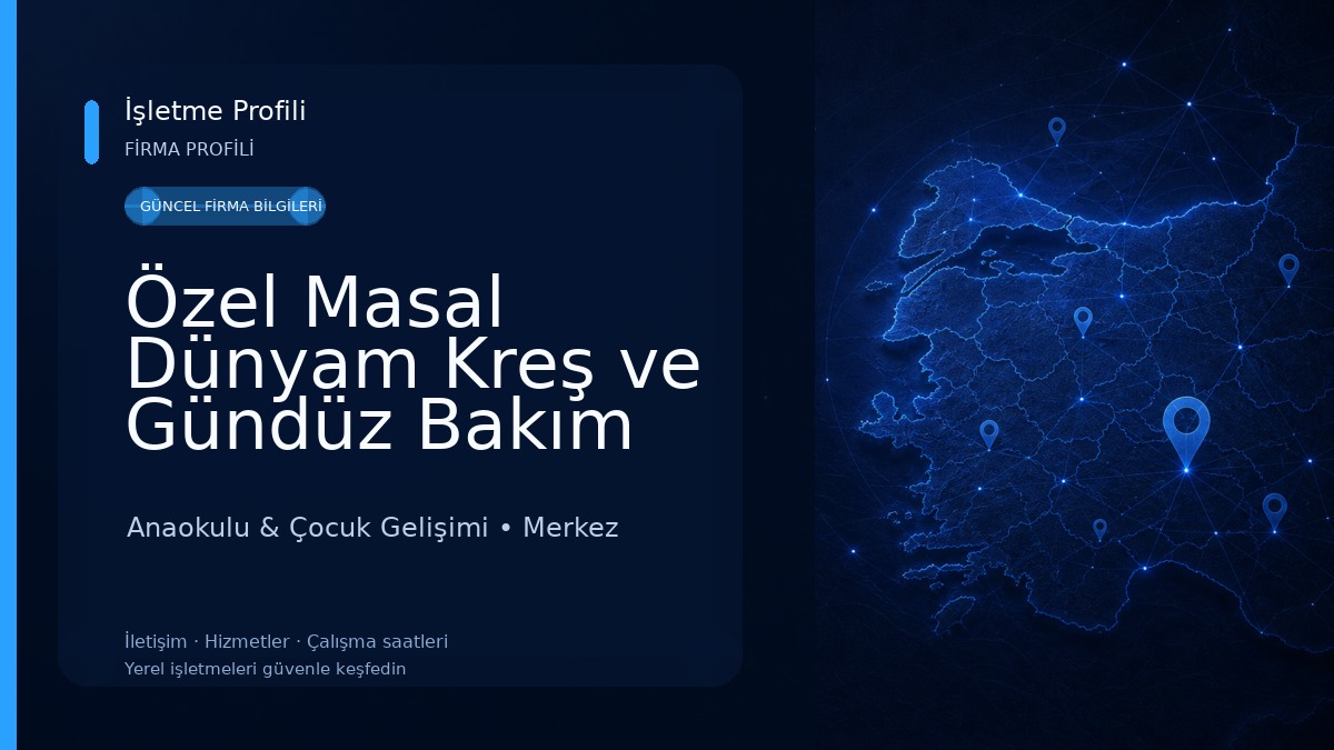 Özel Masal Dünyam Kreş ve Gündüz Bakım Evi Anaokulu & Çocuk Gelişimi