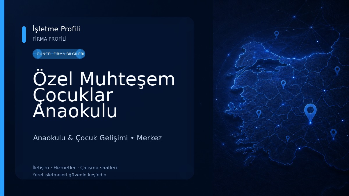 Özel Muhteşem Çocuklar Anaokulu