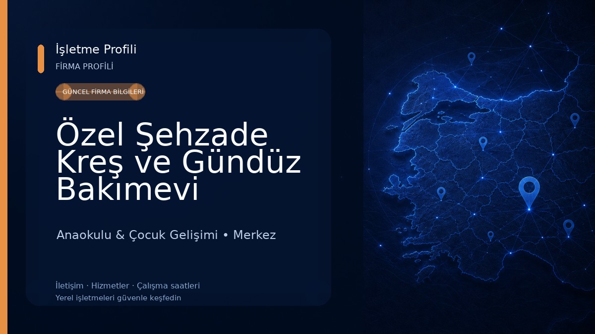 Özel Şehzade Kreş ve Gündüz Bakımevi