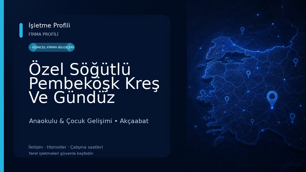 Özel Söğütlü Pembeköşk Kreş Ve Gündüz Bakım Evi Anaokulu & Çocuk Gelişimi