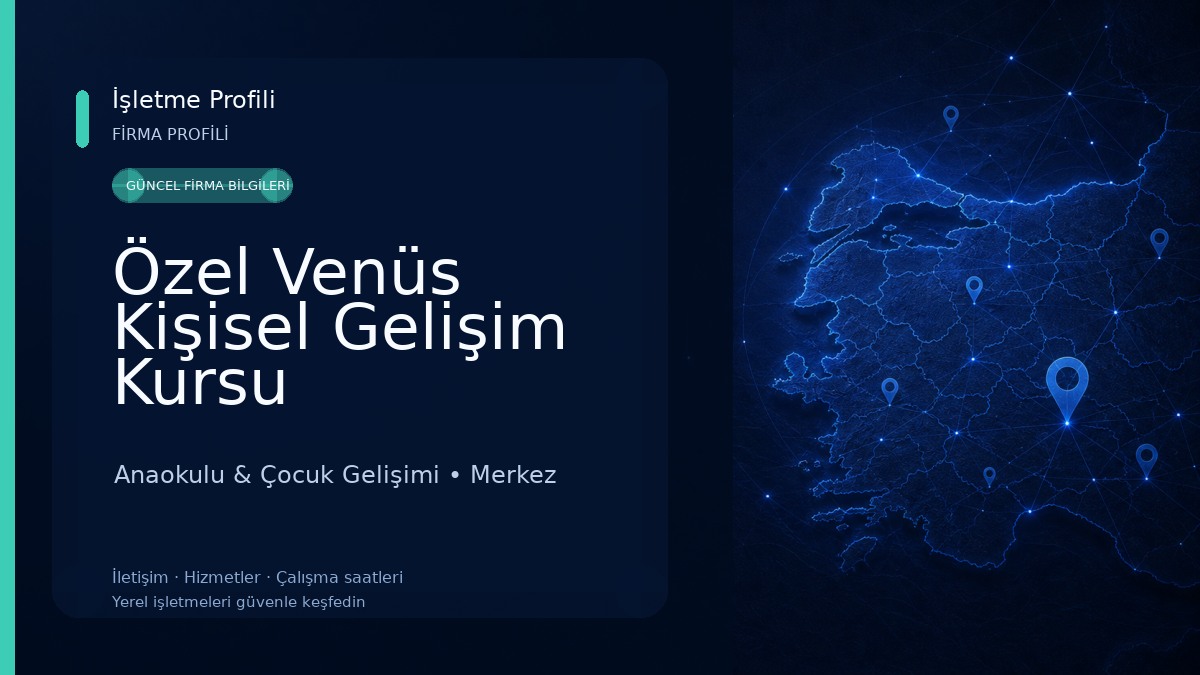 Özel Venüs Kişisel Gelişim Kursu Anaokulu & Çocuk Gelişimi