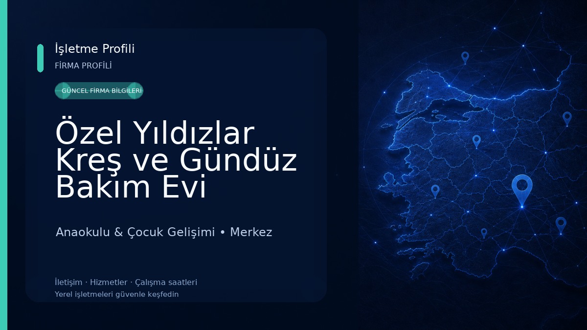 Özel Yıldızlar Kreş ve Gündüz Bakım Evi