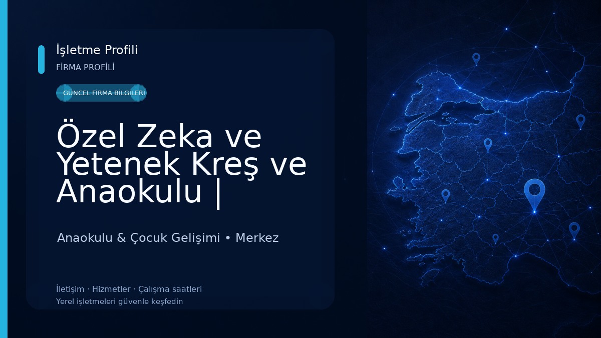 Özel Zeka ve Yetenek Kreş ve Anaokulu | Adıyamanda Anaokulu | Adıyamanda Kreş | Adıyamanda Yaz Okulu 