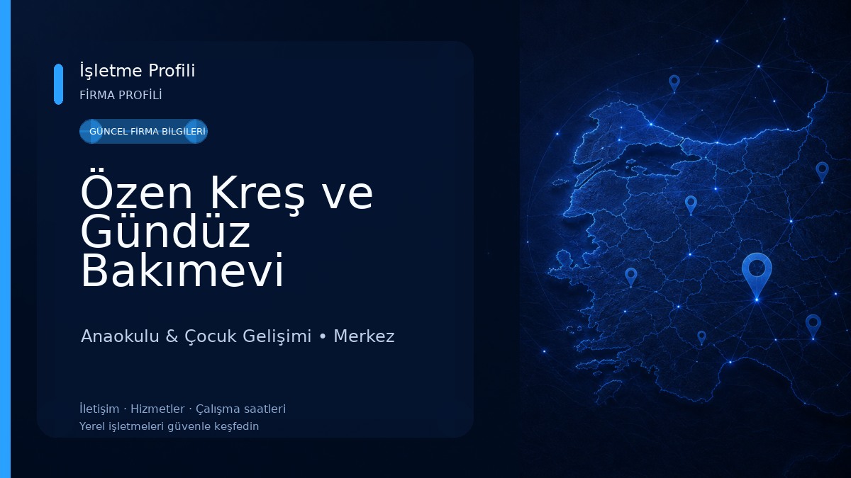 Özen Kreş ve Gündüz Bakımevi Anaokulu & Çocuk Gelişimi