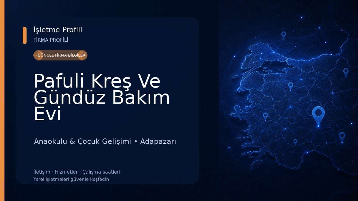 Pafuli Kreş Ve Gündüz Bakım Evi 