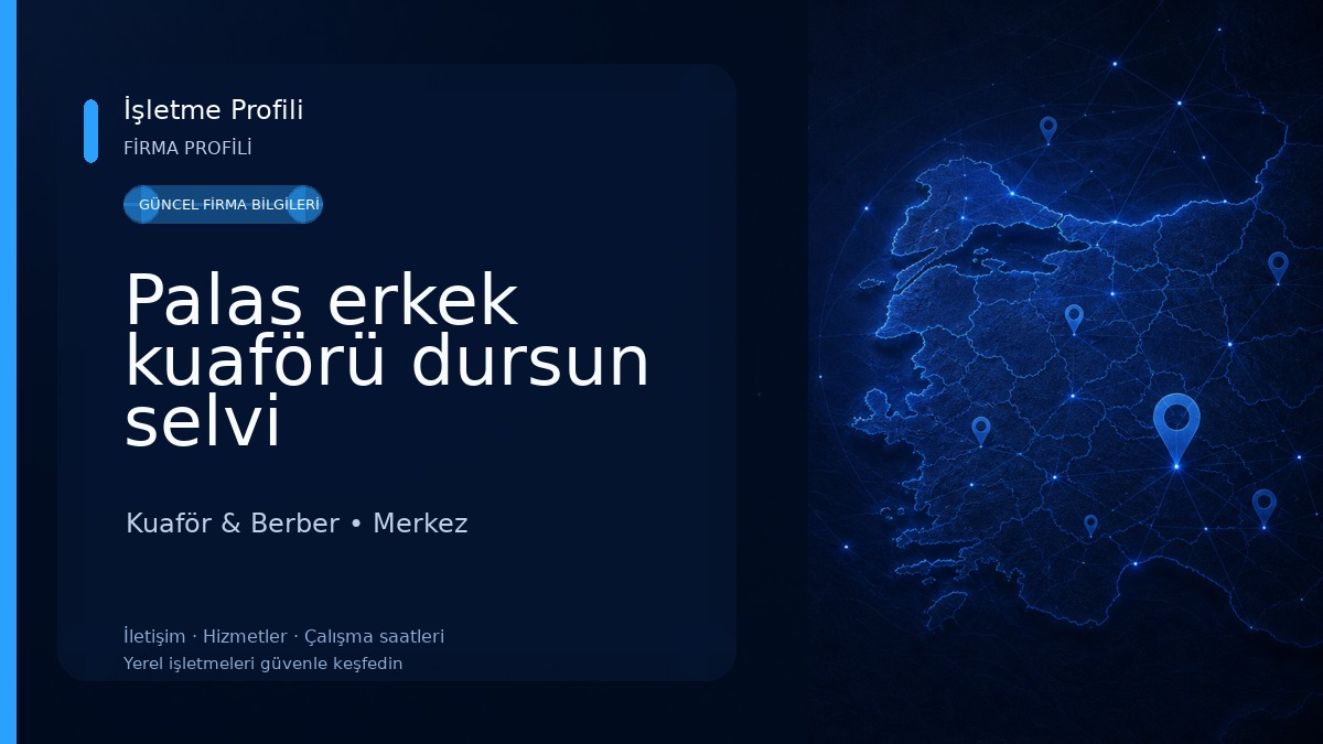 Palas erkek kuaförü dursun selvi