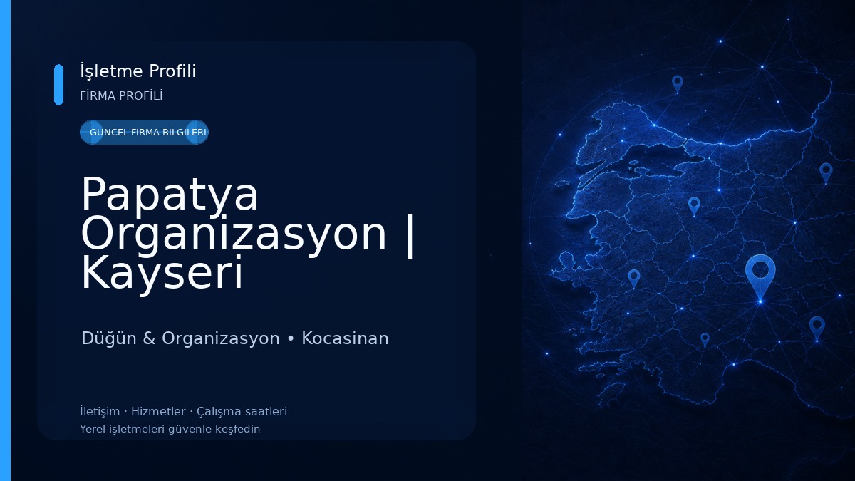 Papatya Organizasyon | Kayseri