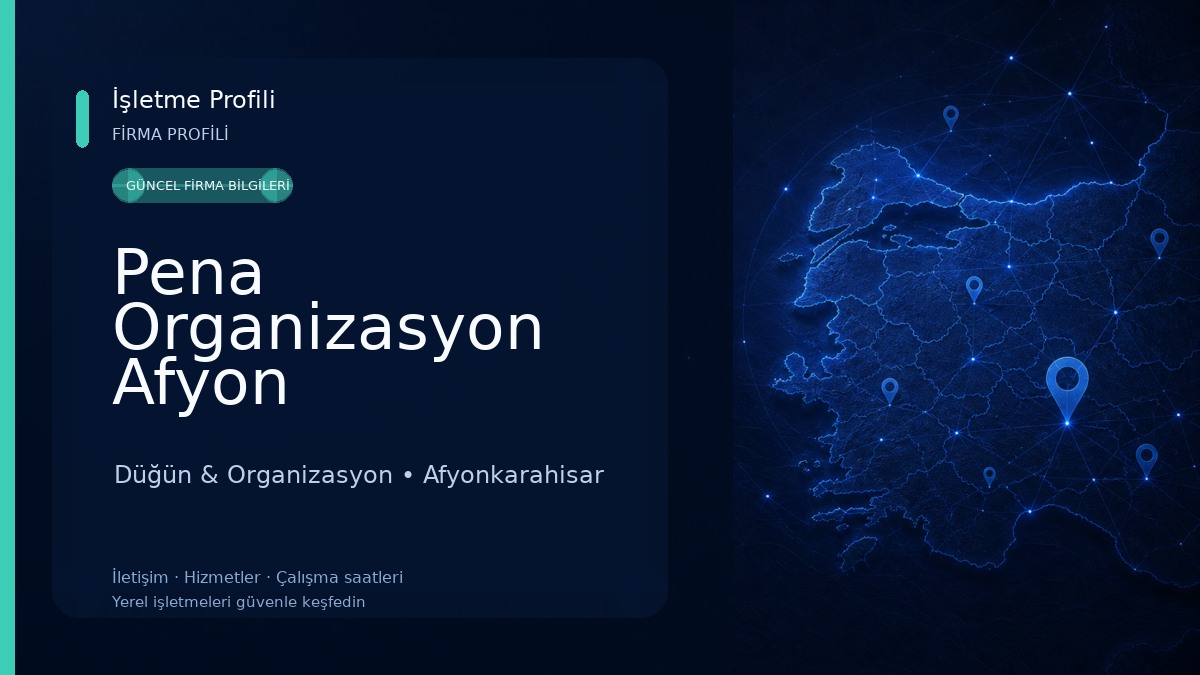 Pena Organizasyon Afyon