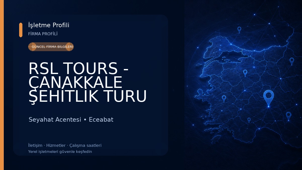 RSL TOURS - ÇANAKKALE ŞEHİTLİK TURU 