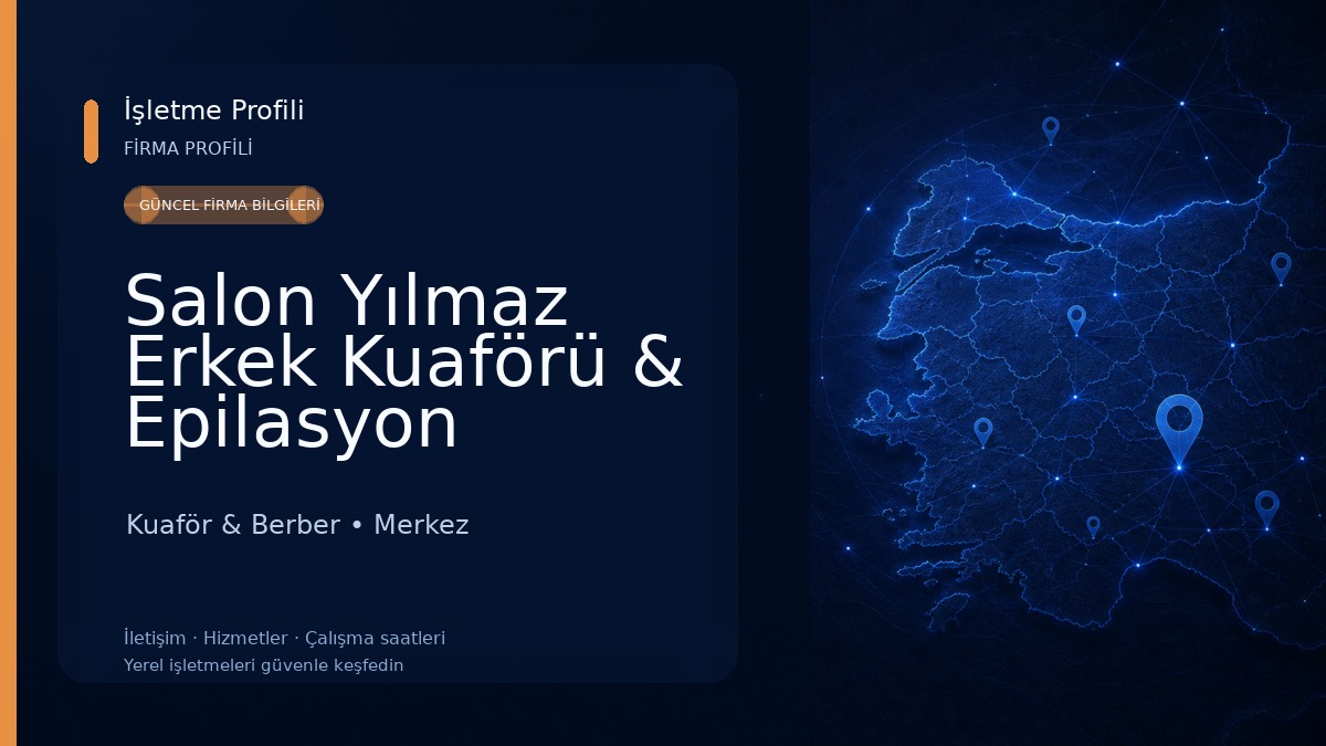 Salon Yılmaz Erkek Kuaförü & Epilasyon Merkezi (ÜNİVERSİTE BÖLGESİ)
