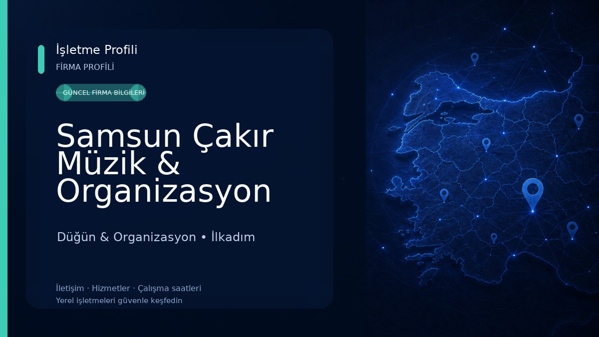 Samsun Çakır Müzik & Organizasyon 
