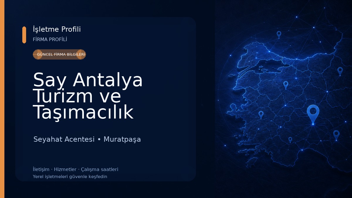Say Antalya Turizm ve Taşımacılık Seyahat Acentesi
