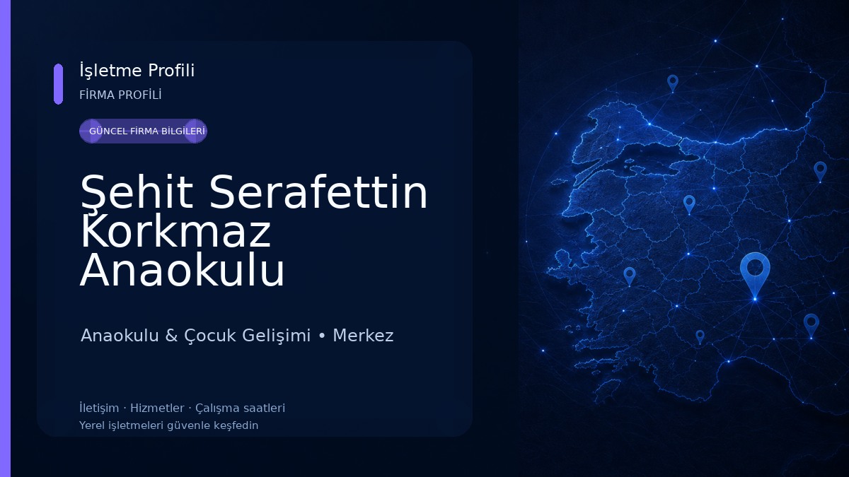Şehit Serafettin Korkmaz Anaokulu