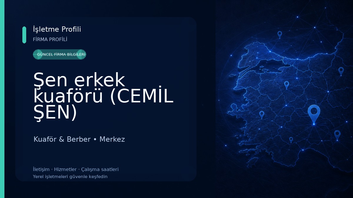 Şen erkek kuaförü (CEMİL ŞEN) Kuaför & Berber