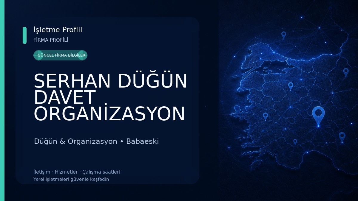 SERHAN DÜĞÜN DAVET ORGANİZASYON
