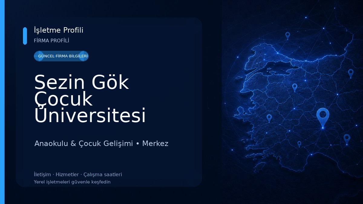Sezin Gök Çocuk Üniversitesi Kreş & Anaokulu