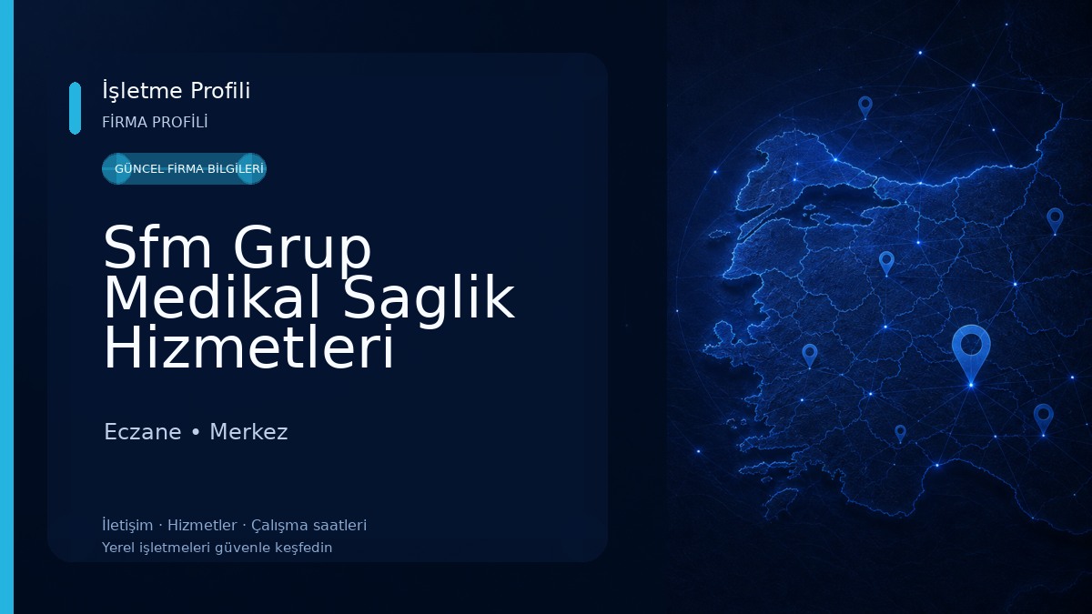 Sfm Grup Medikal Saglik Hizmetleri