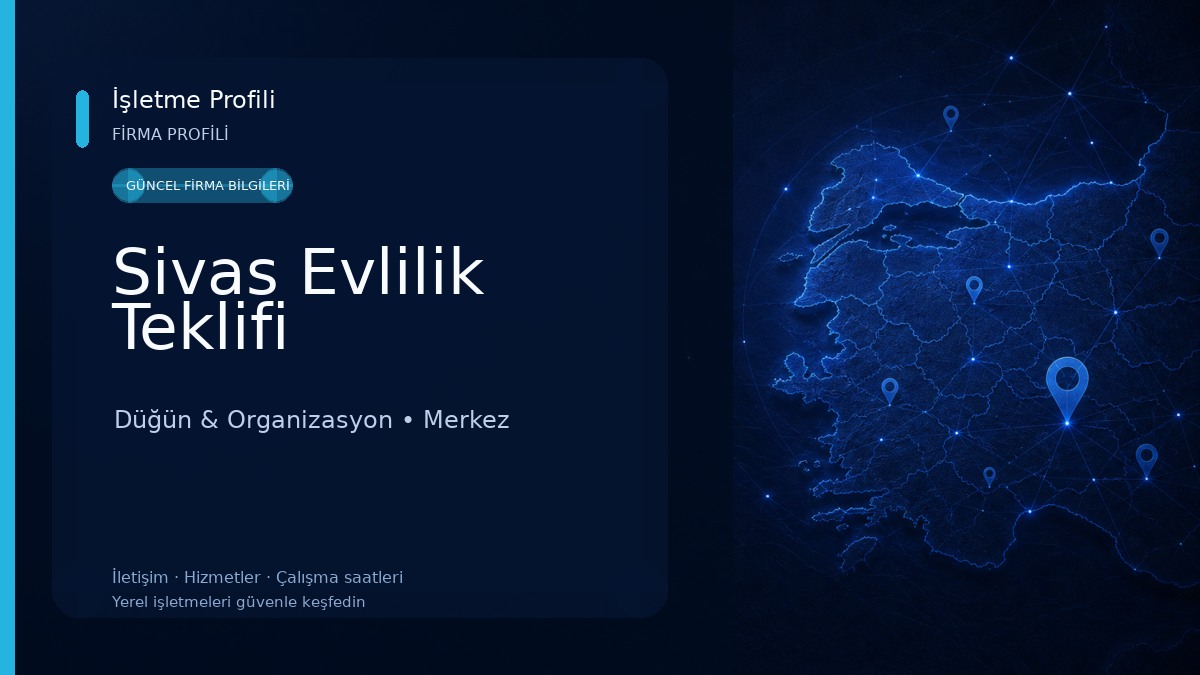 Sivas Evlilik Teklifi Düğün & Organizasyon