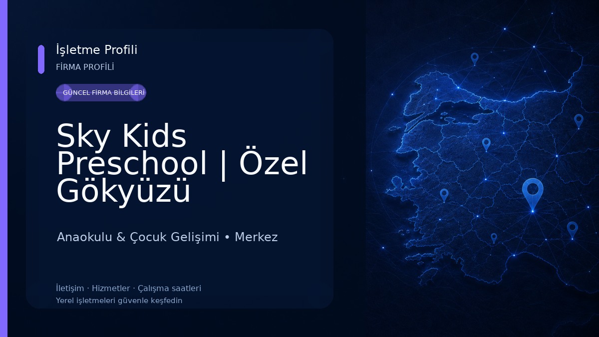 Sky Kids Preschool | Özel Gökyüzü Çocukları Kreş ve Gündüz Bakımevi
