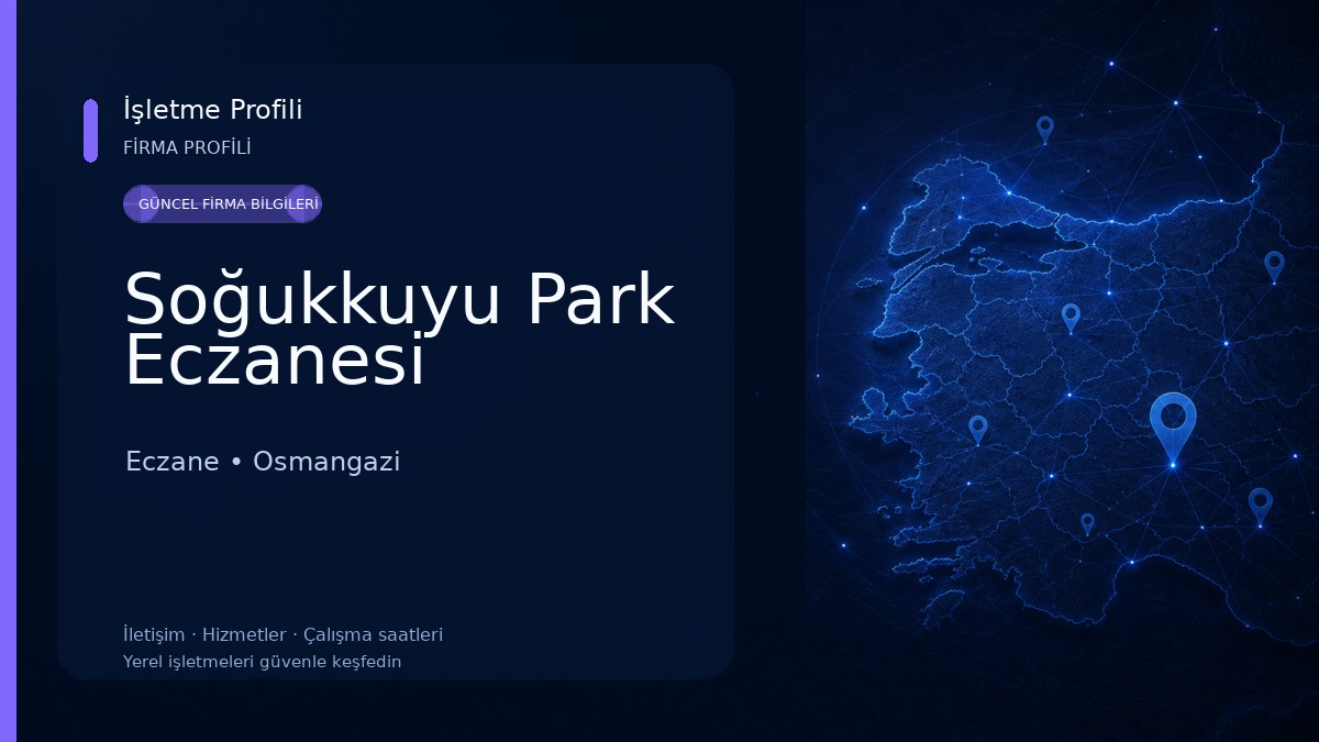 Soğukkuyu Park Eczanesi Eczane