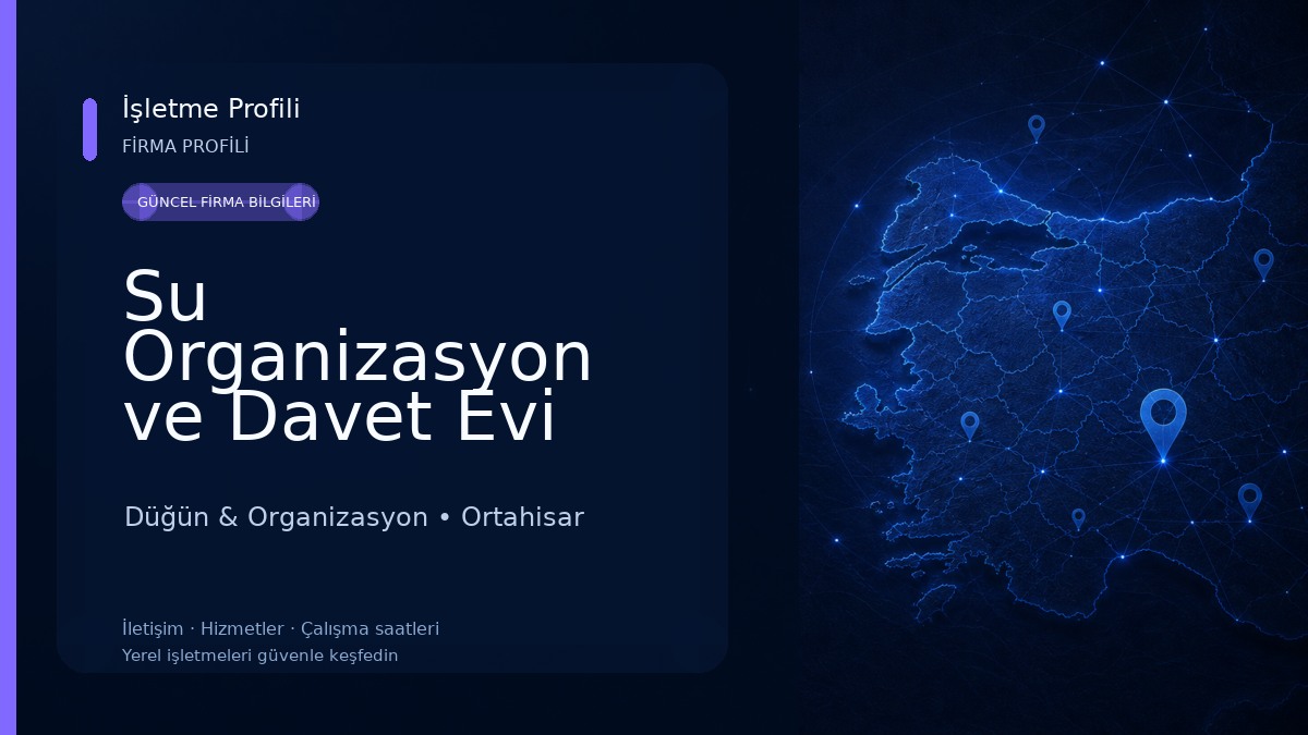 Su Organizasyon ve Davet Evi Düğün & Organizasyon
