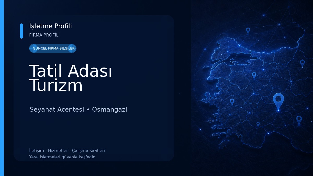 Tatil Adası Turizm Seyahat Acentesi