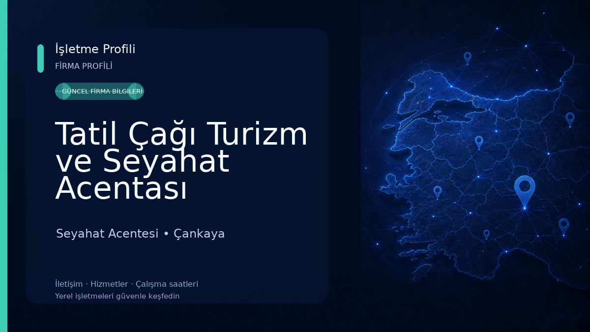 Tatil Çağı Turizm ve Seyahat Acentası 