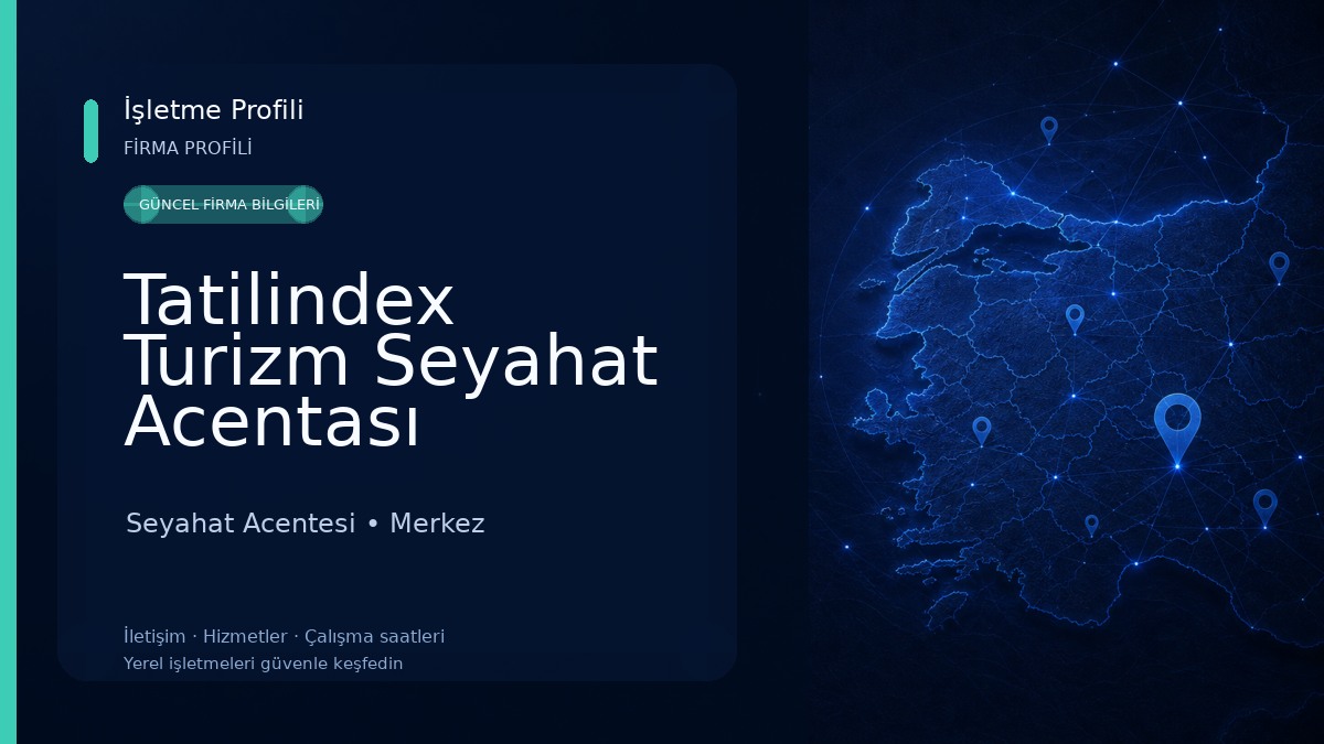 Tatilindex Turizm Seyahat Acentası Seyahat Acentesi