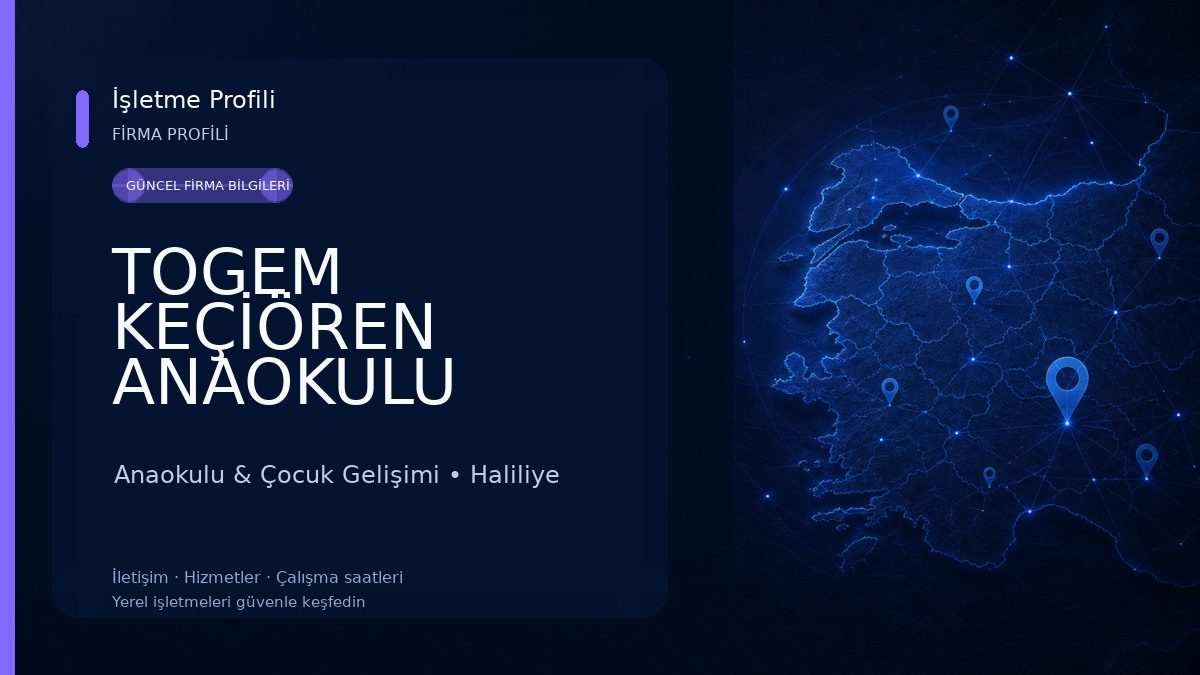 TOGEM KEÇİÖREN ANAOKULU Anaokulu & Çocuk Gelişimi
