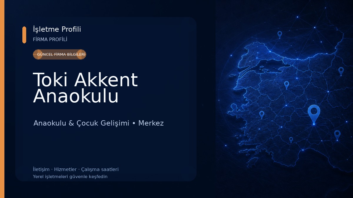 Toki Akkent Anaokulu