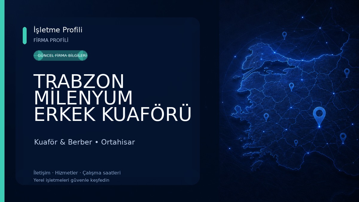 TRABZON MİLENYUM ERKEK KUAFÖRÜ 