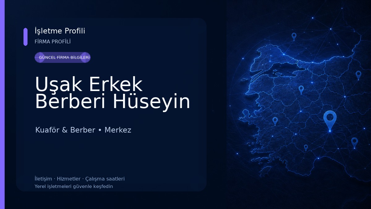 Uşak Erkek Berberi Hüseyin Kuaför & Berber