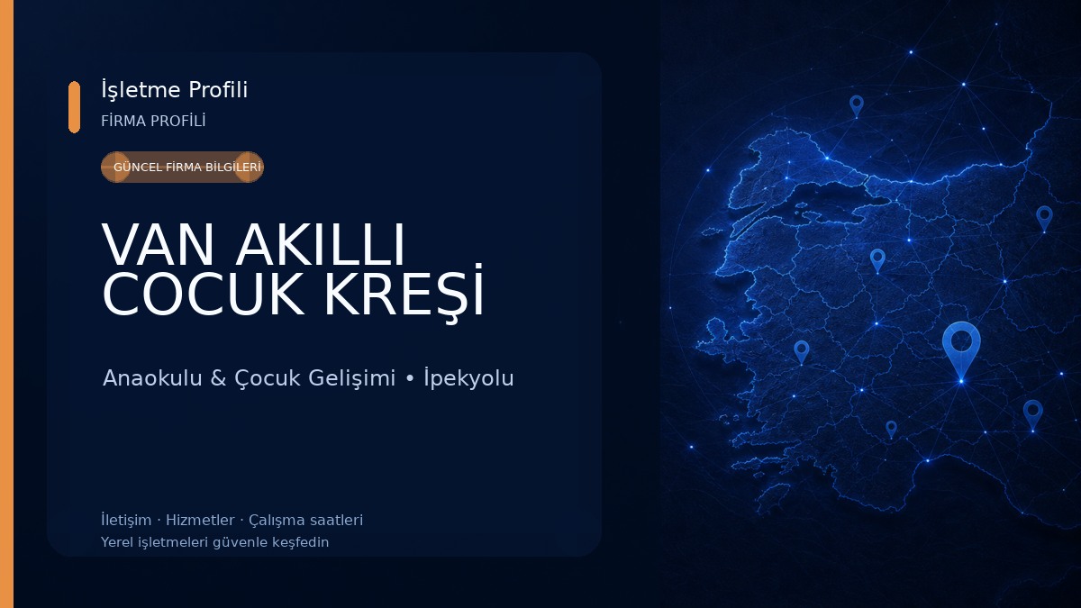 VAN AKILLI COCUK KREŞİ
