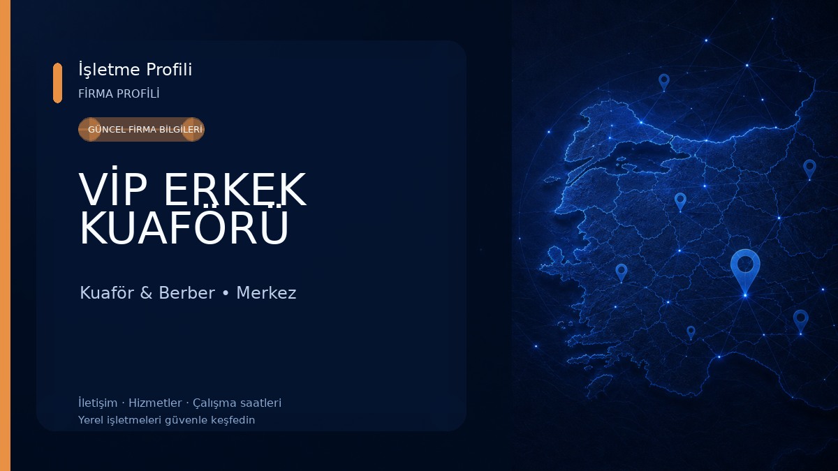 VİP ERKEK KUAFÖRÜ