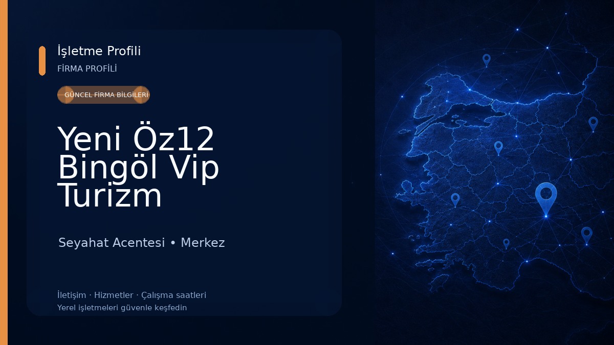 Yeni Öz12 Bingöl Vip Turizm