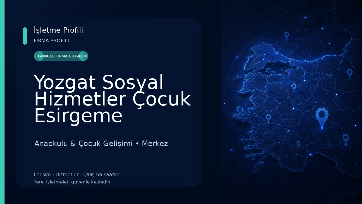 Yozgat Sosyal Hizmetler Çocuk Esirgeme Kurumu